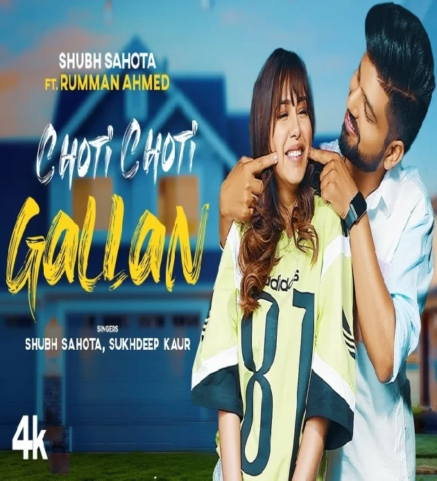 Choti Choti Gallan