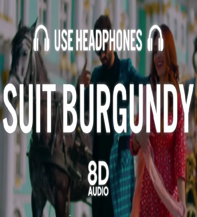 Suit Burgundy 8d Audio Song