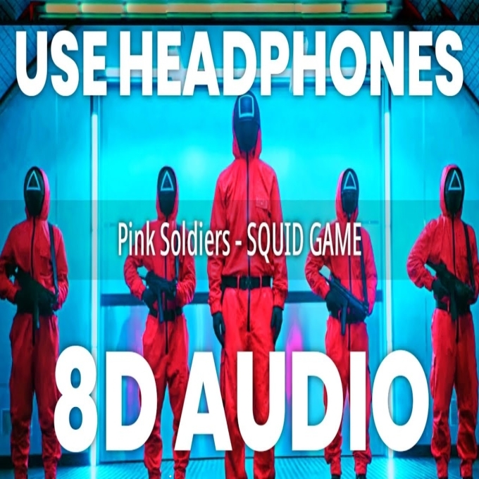 Pink Soldiers 8d Audio Squid Game