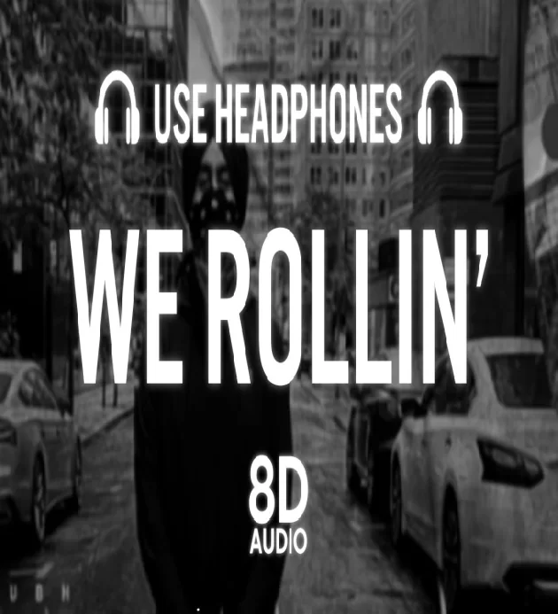We Rollin 8d Audio Shubh