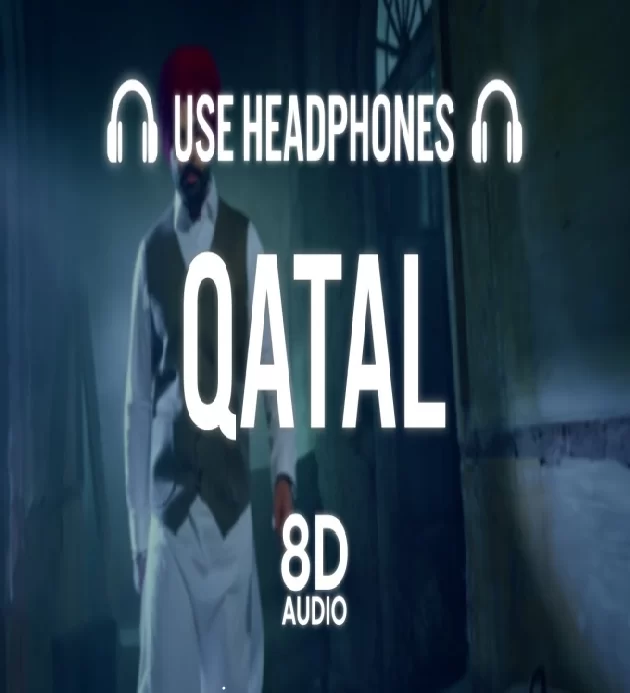 Qatal Jordan Sandhu 8d Audio Song