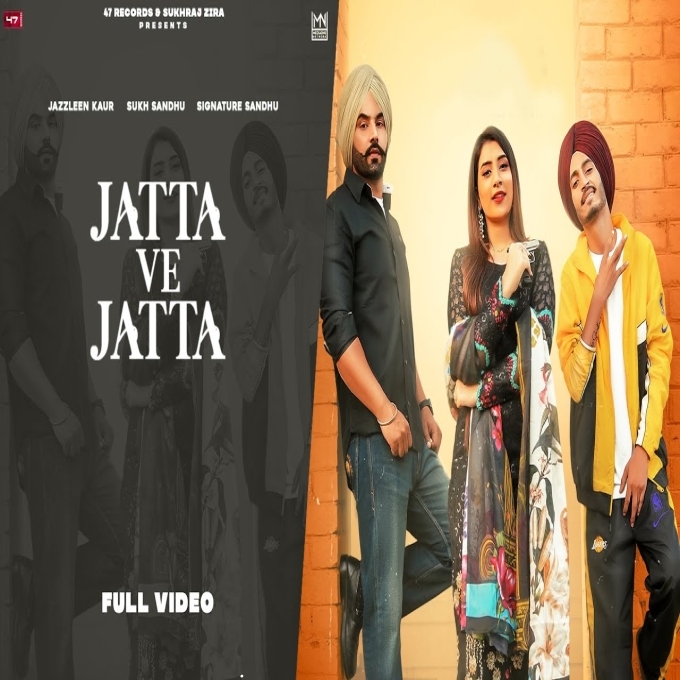 Jatta Ve Jatta New Punjabi Songs 2022