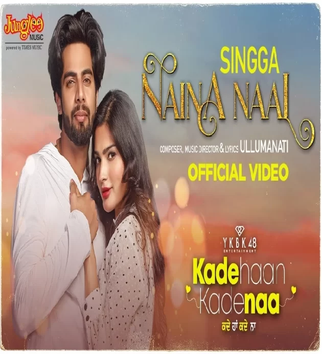 Naina Naal Latest Punjabi Songs 2022