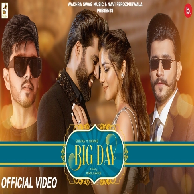 Big Day Nawab Latest Punjabi Song 2022