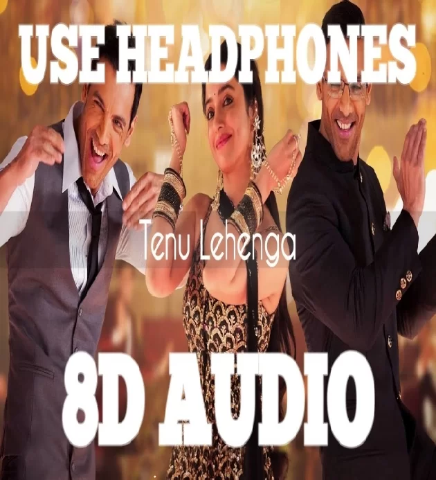 Tenu Lehenga 8d Audio Song