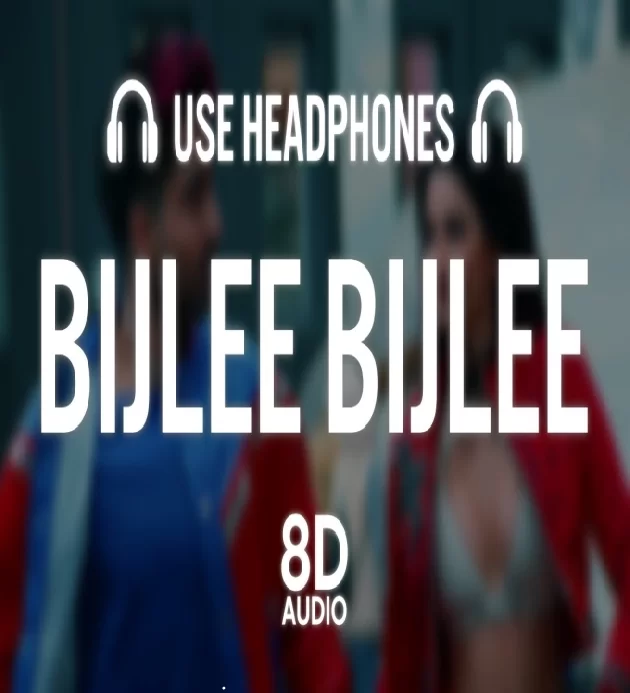 Bijlee Bijlee 8d Audio 