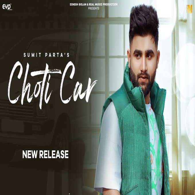 Choti Car (Mote Peg EP) Sumit Parta New Haryanvi Song 2023