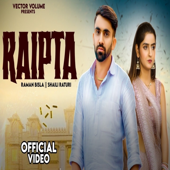Raipta Raman Bisla Shaili Raturi New Haryanvi Songs Haryanavi 2023