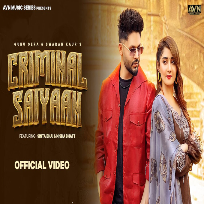 Criminal Saiyaan New Haryanvi Song 2023