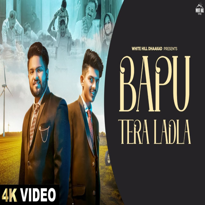Bapu Tera Ladla Latest Haryanvi Song 2023