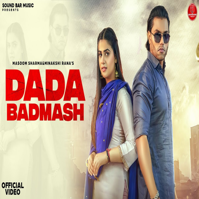 Dada Badmash New Haryanvi Dj Song 2023