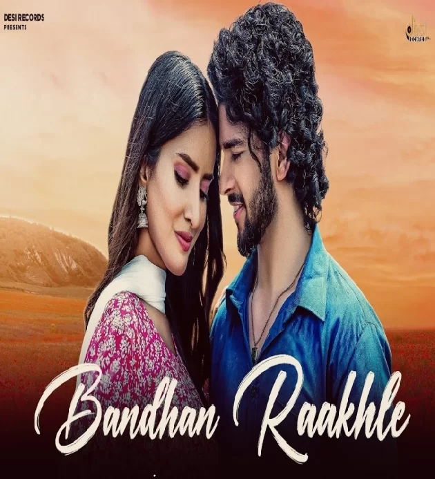 Bandhan Raakhle New Haryanvi Song 2023