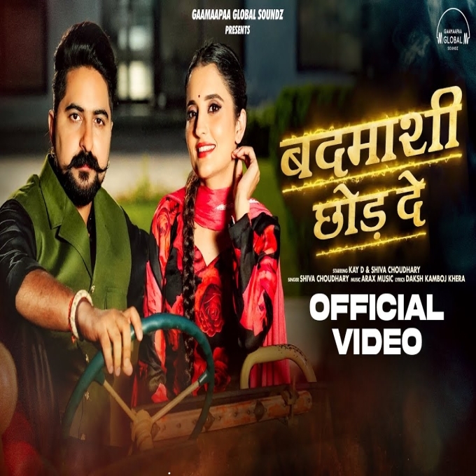 Badmashi Chhod De 2024
