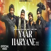 Yaar Haryane Te New Haryanvi Song 2024