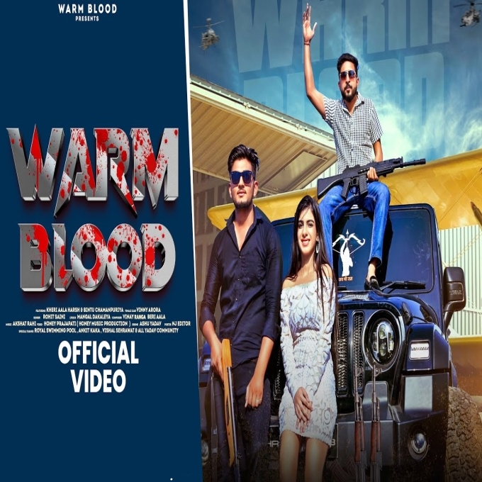 Warm Blood New Haryanvi Song 2024