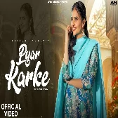 Pyar Karke New Haryanvi Song 2024