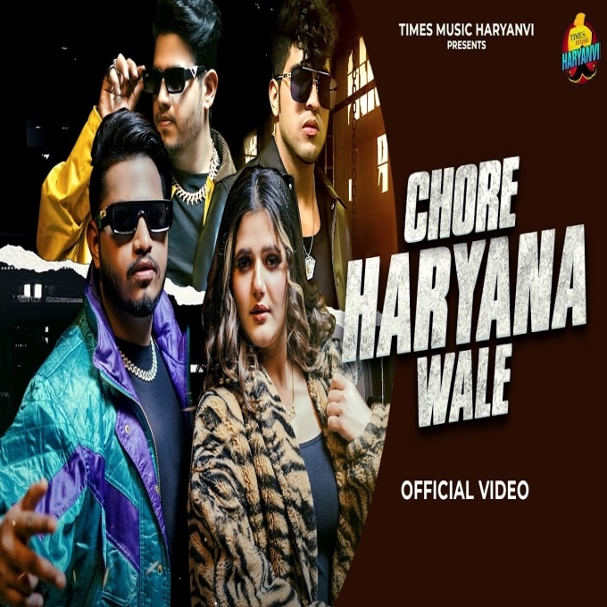 Chore Haryana Wale New Haryanvi Song 2024