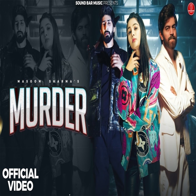 Murder New Haryanvi Song 2024