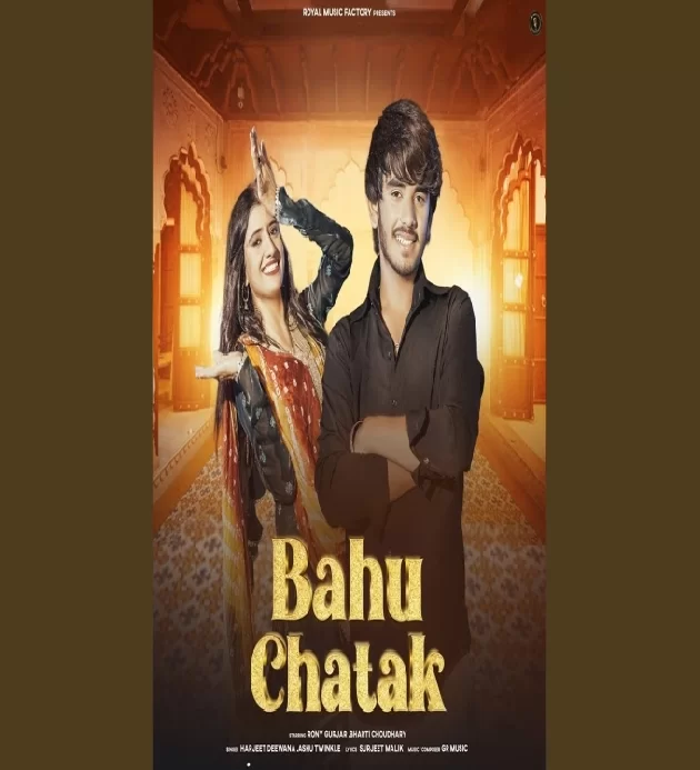 Bahu Chatak New Haryanvi Song 2025
