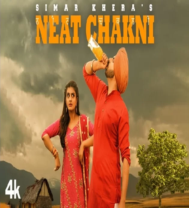 Neat Chakni New Punjabi Song 2022