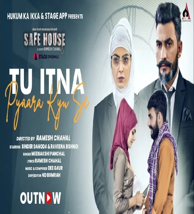 Tu Itna Pyaara Kyu Se (Safehouse)