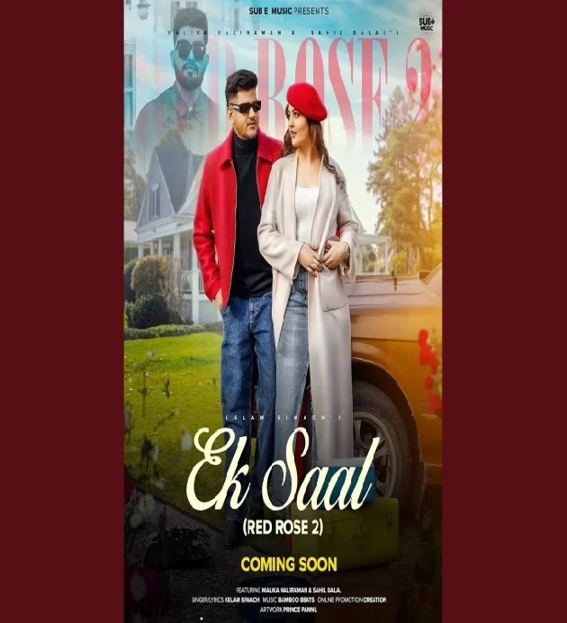 Ek Saal (Red Rose 2) Malika Kaliraman Ft Sahil Dalal New Haryanvi Song 2025