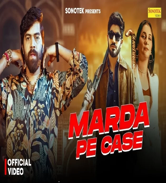 Marda Pe Case Masoom Sharma New Haryanvi Song 2025