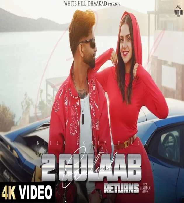 2 Gulaab Returns Billa Sonipat Ala Latest Haryanvi Song 2025