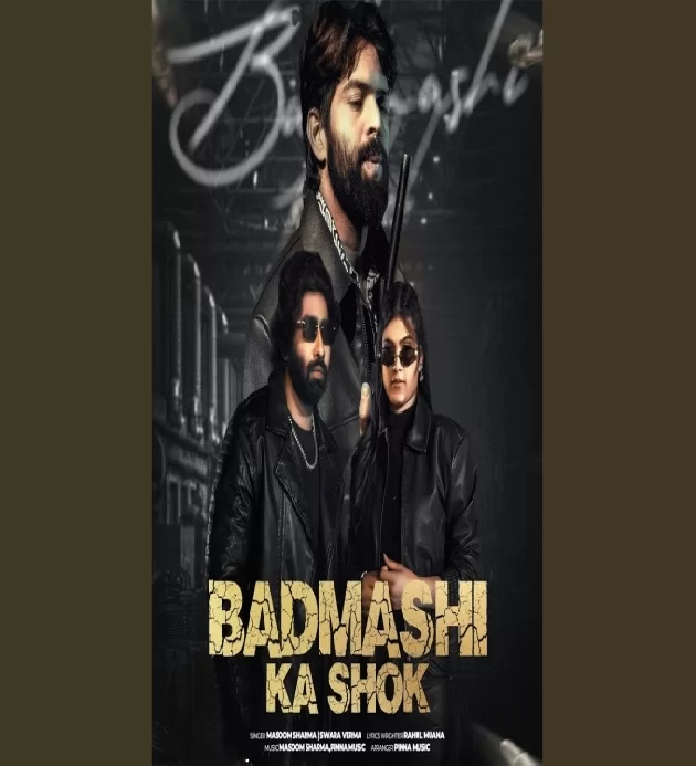 Badmashi Ka Shonk Masoom Sharma New Haryanvi Song 2025