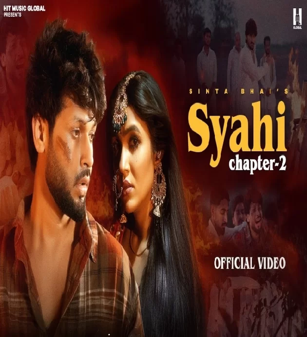 Syahi Chapter 2 Sinta Bhai New Haryanvi Song 2025