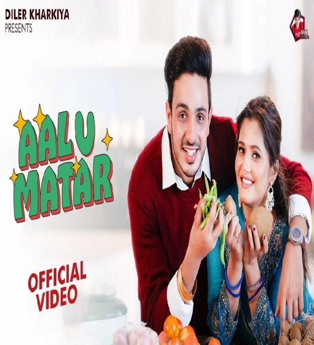 Aalu Matar Diler Kharkiya New Haryanvi Song 2025
