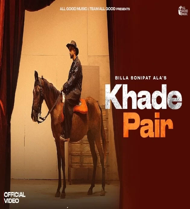 Khade Pair Billa Sonipat Ala New Haryanvi Songs 2025