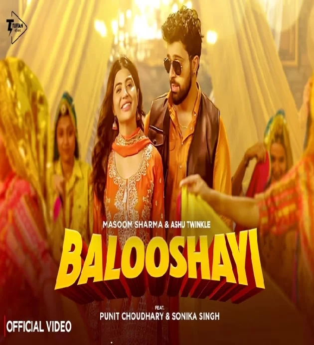 Balooshayi Masoom Sharma New Haryanvi Song 2025