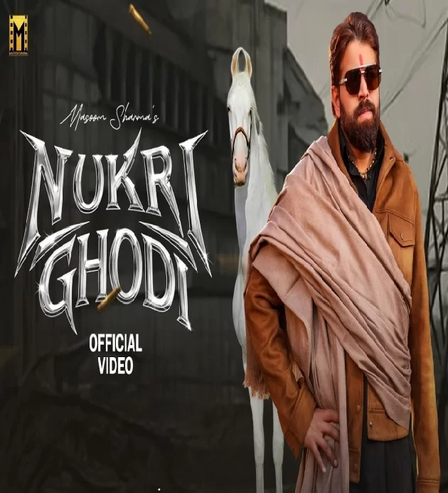 Nukri Ghodi Masoom Sharma