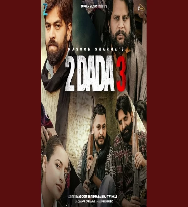 2 Dada 3 Masoom Sharma