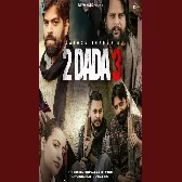 2 Dada 3 Masoom Sharma