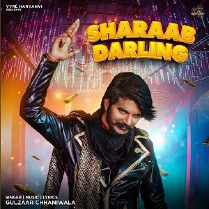 Sharaab Darling Gulzaar Chhaniwala New Song 2022
