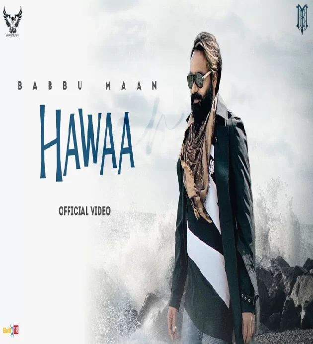 Hawaa Babbu Maan Latest Punjabi Song 2022