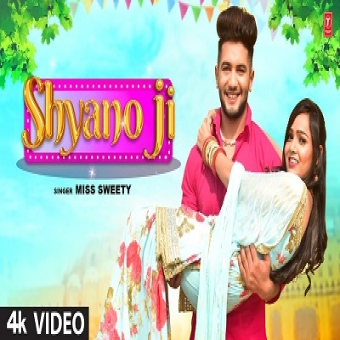 Shyano Ji Sachu Singh ft Miss Sweety X Karan Soni New Haryanvi Song 2022