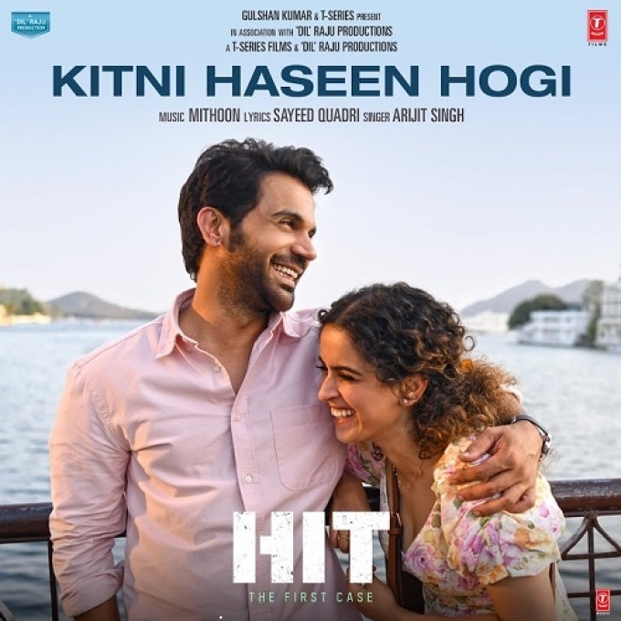 Kitni Haseen Hogi (Hit The First Case) Rajkummar Rao Ft Sanya Malhotra X Arijit Singh New Hindi Song 2022