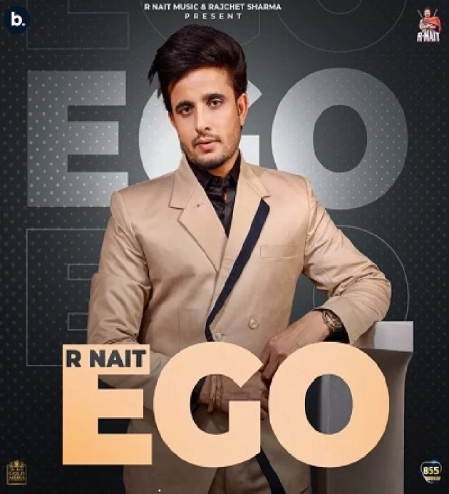 Ego R Nait Latest Punjabi Song 2022