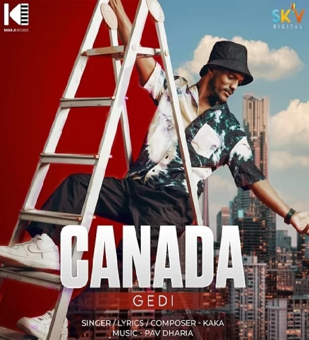 Canada Gedi Kaka Latest Punjabi Songs 2022