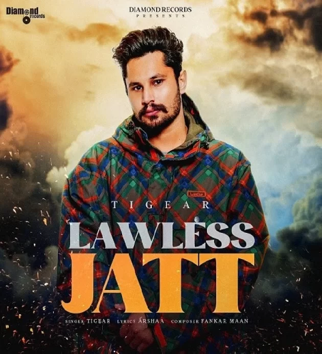 Lawless Jatt Tigear New Punjabi Song 2022