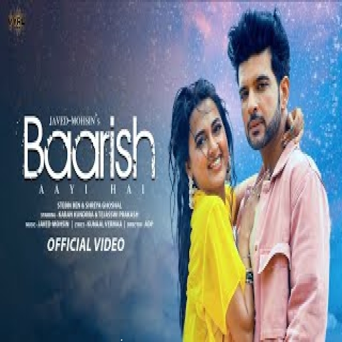 Baarish Aayi Hai Stebin Ben Ft Shreya Ghoshal New Hindi Song 2022