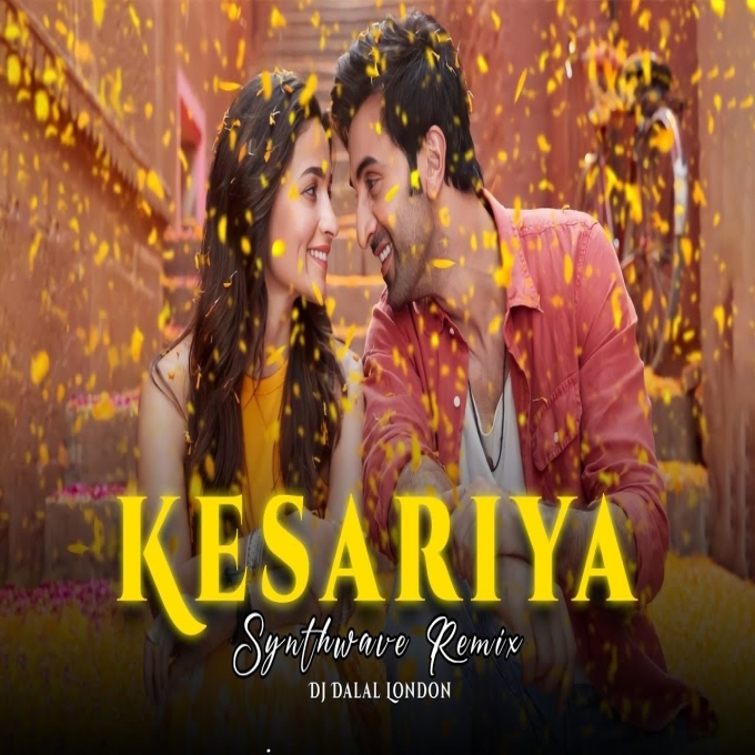 Kesariya (Brahmastra) Synthwave Remix Dj Dalal London Alia Bhatt Song 2023