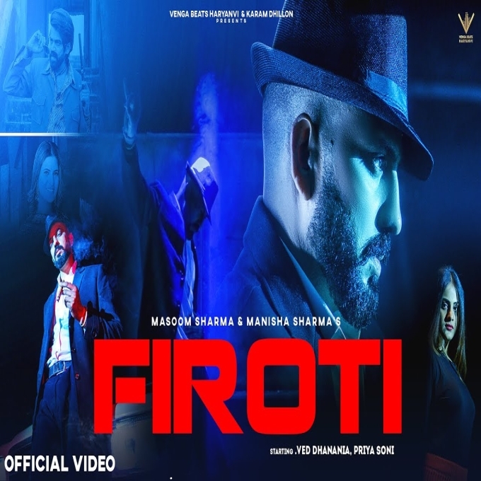 Firoti Masoom Sharma ft Ved Dhanania X Priya Soni New Haryanvi Dj Song 2022