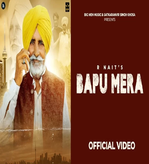 Bapu Mera R Nait New Punjabi Song 2022