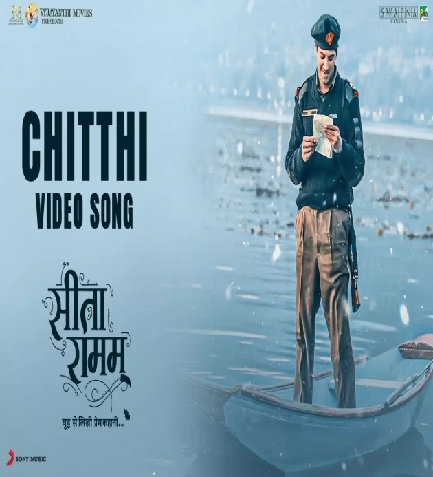 Chitthi (Sita Ramam) New Hindi Song 2022
