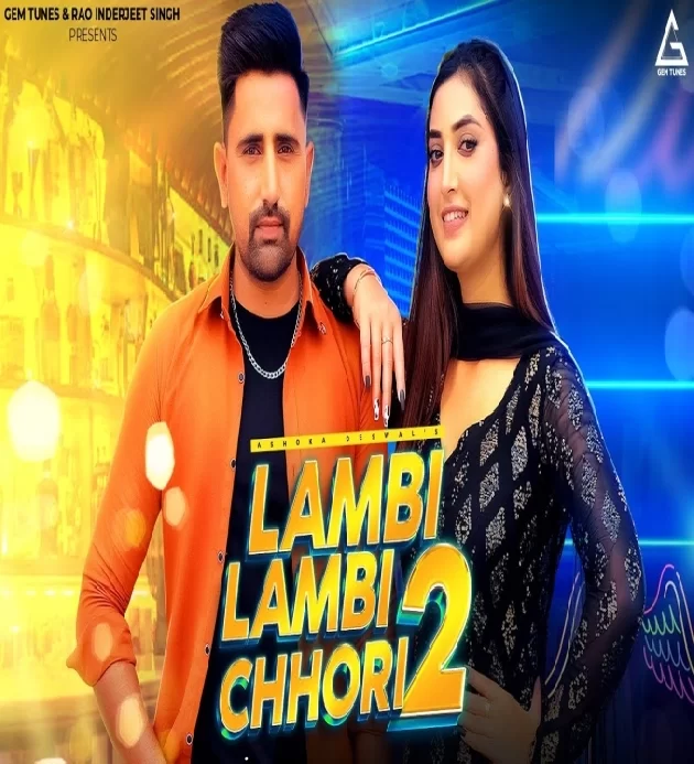 Lambi Lambi Chhori 2 Ashoka Deswal Ft Isha Sharma New Haryanvi Song 2022