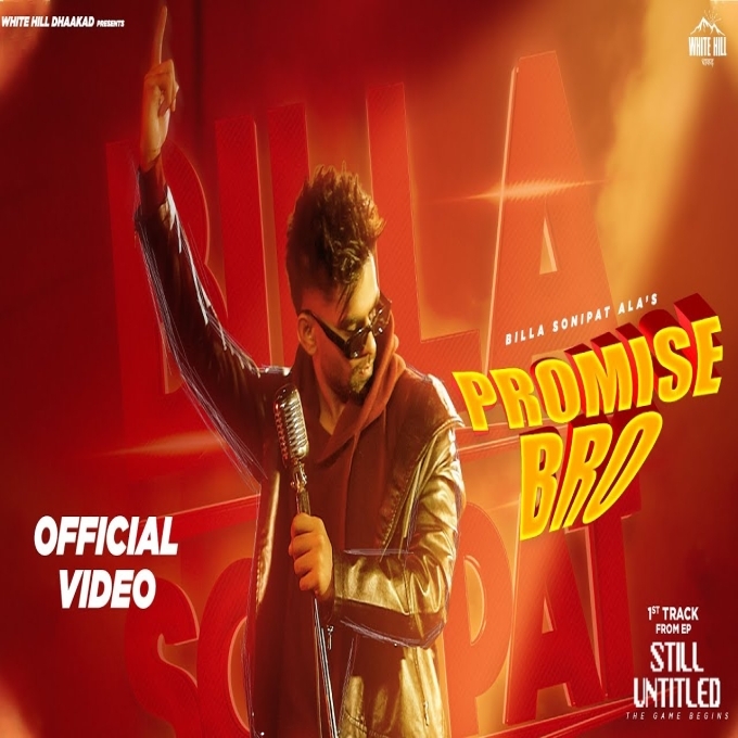 Promise Bro (Still Untitled Ep) Billa Sonipat Ala New Haryanvi Dj Song 2023